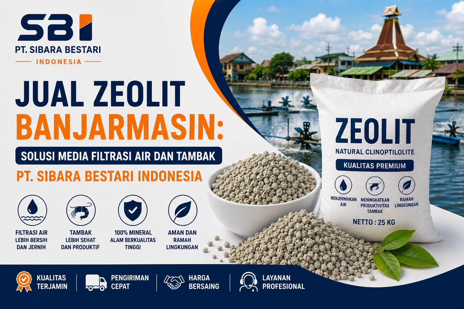 Jual Zeolit Banjarmasin: Solusi Media Filtrasi Air dan Tambak PT. SIBARA BESTARI INDONESIA