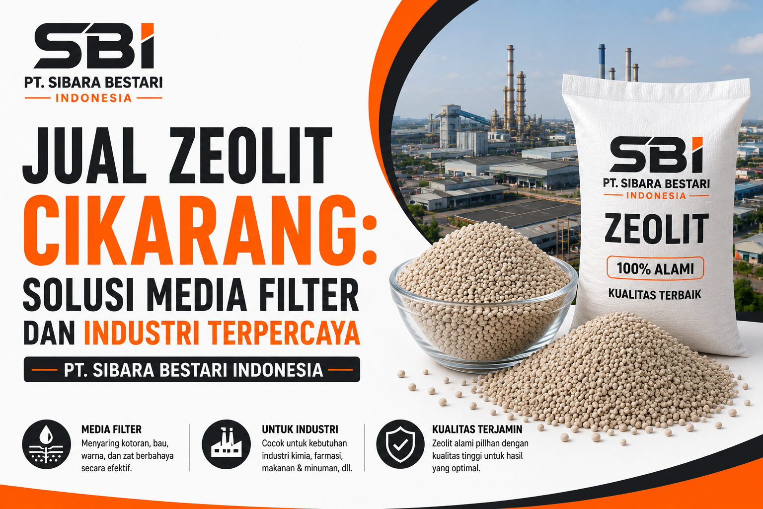 Jual Zeolit Cikarang: Solusi Media Filter dan Industri Terpercaya PT. SIBARA BESTARI INDONESIA