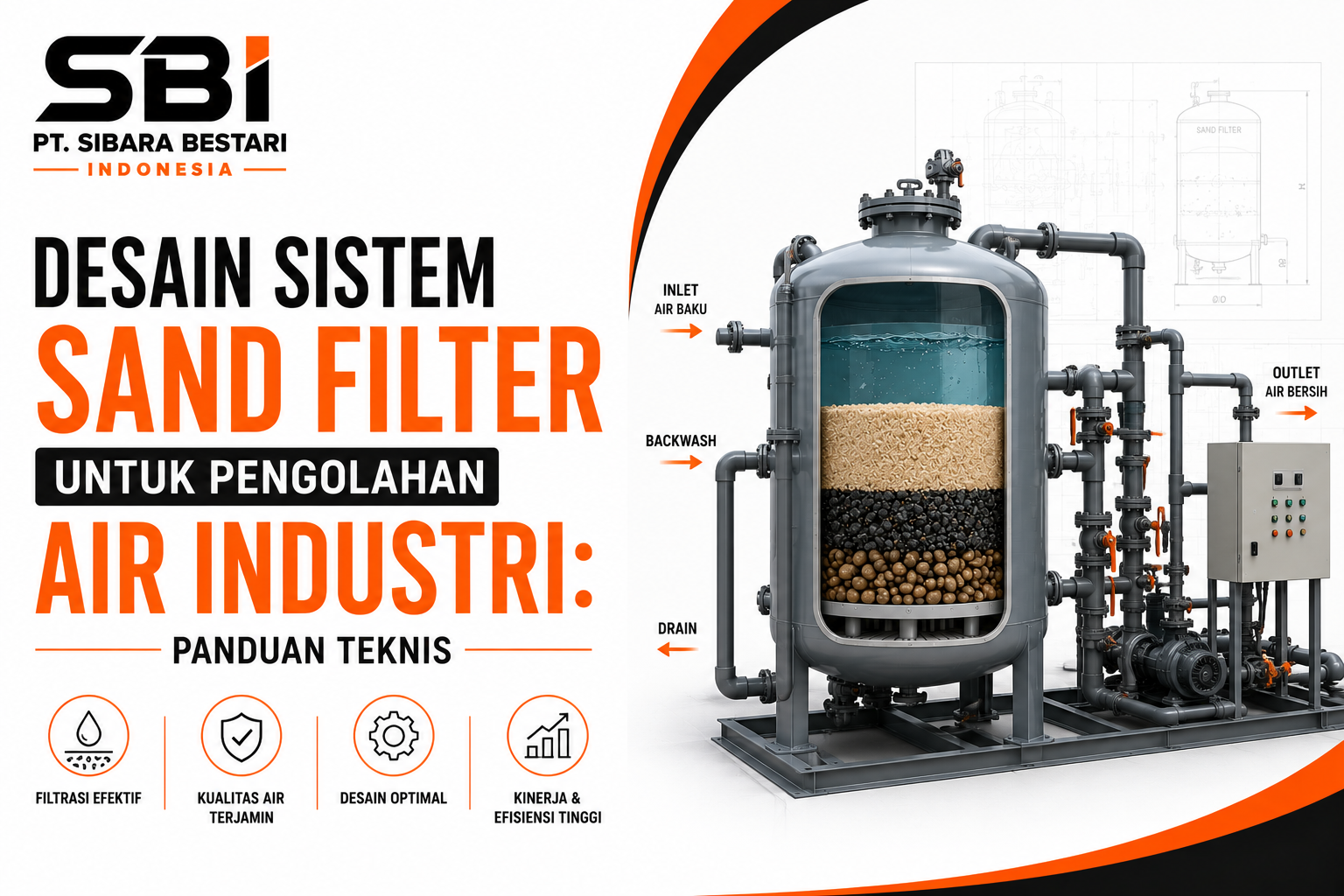 Desain Sistem Sand Filter untuk Pengolahan Air Industri Panduan Teknis